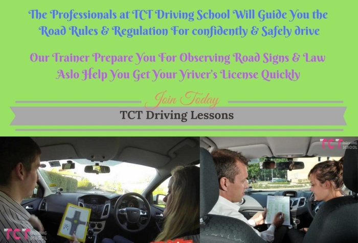The professionals at TCT Driving School will guide you
